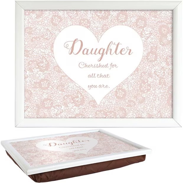 Said With Sentiment 7550 - Daughter Lap Tray